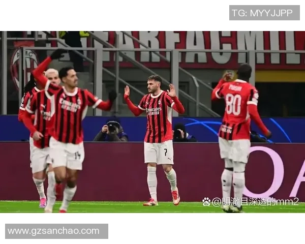 AC米兰逆袭皇马夺冠瞬间全场沸腾深度解析比赛精彩瞬间