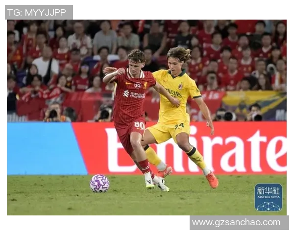 西甲激战回顾利物浦绝杀AC米兰全场沸腾数据分析详解